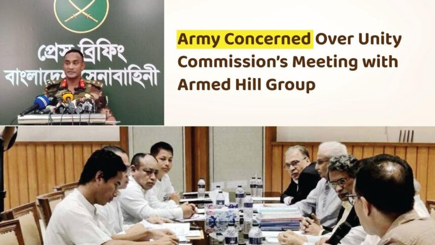 Army Concerned Over Unity Commission’s Meeting with Armed Hill Group
