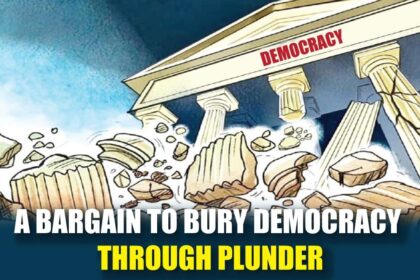 A Bargain to Bury Democracy Through Plunder