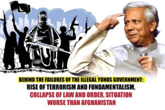 Behind the Failures of the Illegal Yunus Government Rise of Terrorism and Fundamentalism, Collapse of Law and Order, Situation Worse than Afghanistan