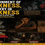 A Government of Darkness, A Country in Darkness