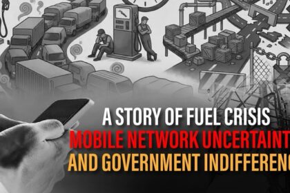 A Story of Fuel Crisis, Mobile Network Uncertainty, and Government Indifference