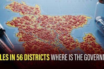 Measles in 56 Districts — Where Is the Government?