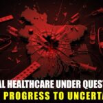 Rural Healthcare Under Question — From Progress to Uncertainty