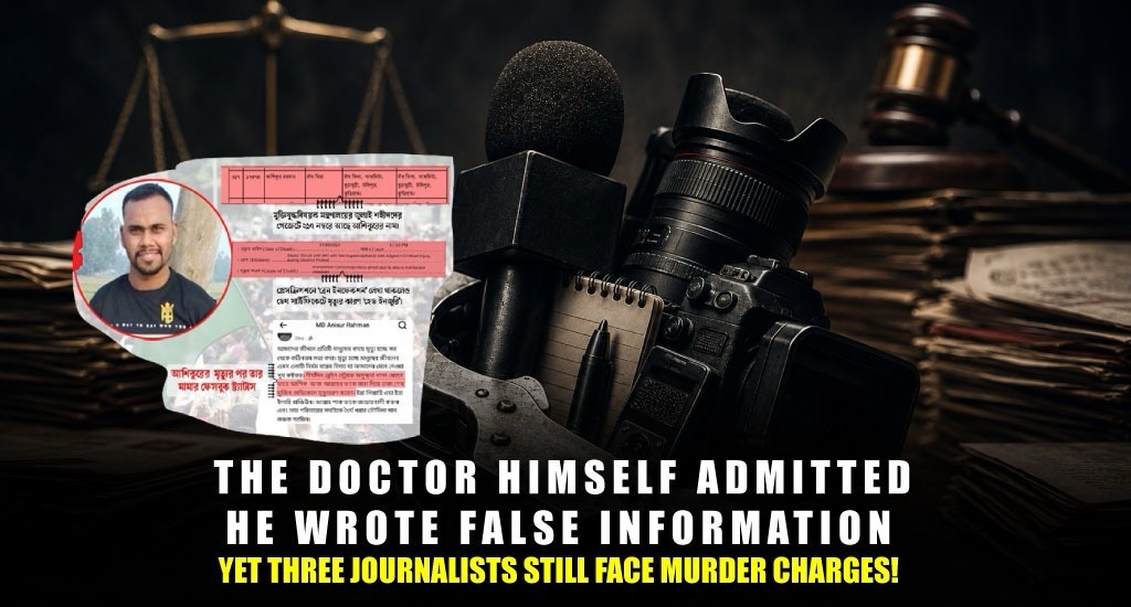 The doctor himself admitted he wrote false information, yet three journalists still face murder charges!