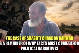 The case of Shashti Chandra Barman is a reminder of why facts must come before political narratives